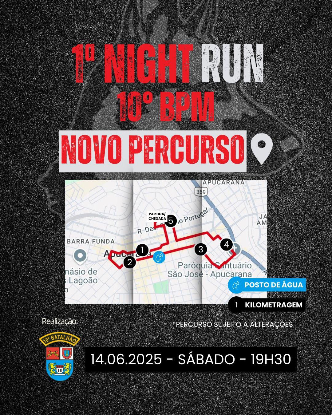 Vem aí a 1ª Night Run do 10º BPM em Apucarana